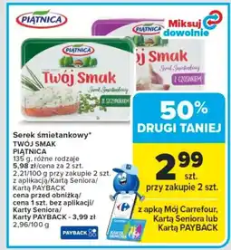 Carrefour Serek śmietankowy twój smak piątnica oferta