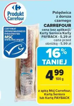 Carrefour Polędwica z dorsza czarnego oferta