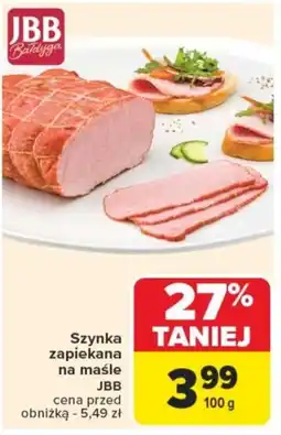 Carrefour Szynka zapiekana na maśle JBB oferta