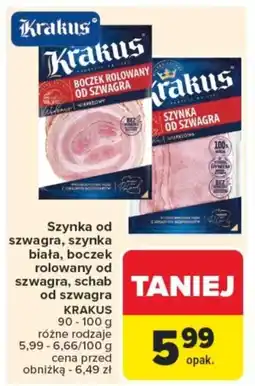 Carrefour Szynka, szynka biała, boczek rolowany, schab od szwagra krakus oferta