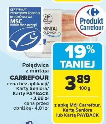 Carrefour Poledwica z mintaja Carrefour oferta