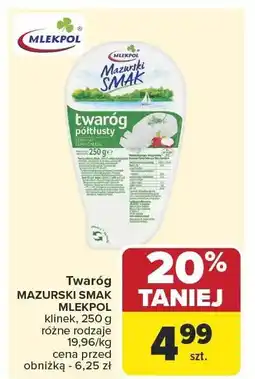 Carrefour Twaróg półtłusty Mazurski Smak Mlekpol oferta