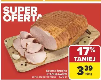 Carrefour Szynka krucha Stanisławów oferta