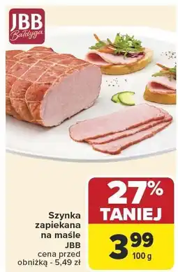 Carrefour Szynka zapiekana w maśle JBB oferta