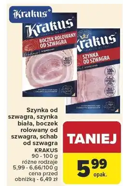 Carrefour Szynka od szwagra, szynka biała, boczek rolowany od szwagra, schab od szwagra Krakus oferta