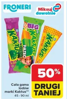 Carrefour Cała gama lodów marki Kaktus oferta