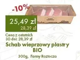 Organic Farma Zdrowia Schab wieprzowy plastry BIO Farmy Roztocza oferta
