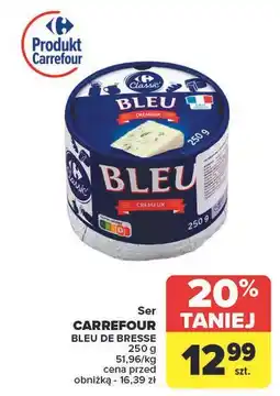Carrefour Ser bleu Carrefour Classic oferta