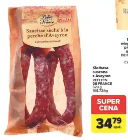 Carrefour Kiełbasa z aveyron Reflets De France oferta