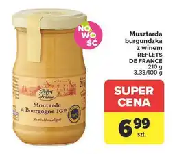 Carrefour Musztarda burgundzka z winem Reflets De France oferta