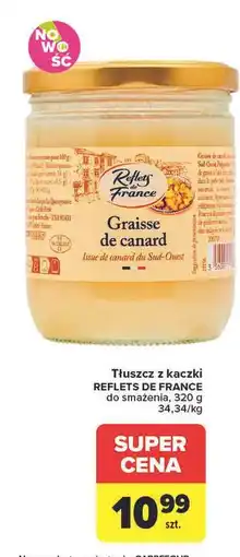 Carrefour Tłuszcz kaczki Reflets De France oferta