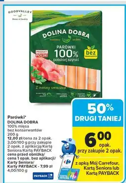 Carrefour Parówki 100 % z szynki Dolina Dobra oferta