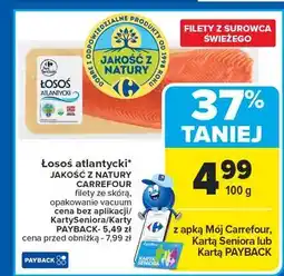 Carrefour Łosoś filet ze skórą Jakość Z Natury Carrefour oferta
