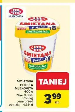 Carrefour Śmietana polska 18 % Mlekovita oferta
