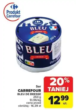 Carrefour Ser Bleu de Bresse Carrefour oferta
