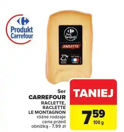 Carrefour Ser Carrefour Raclette Le Montagnon oferta