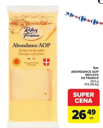 Carrefour Ser ABONDANCE AOP REFLETS DE FRANCE oferta