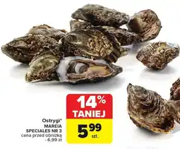 Carrefour Ostrygi Mareia Speciales nr 3 oferta