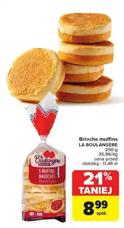 Carrefour Bułki Brioche muffins LA BOULANGERE oferta