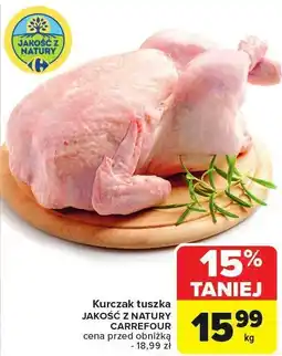 Carrefour Kurczak tuszka Jakość z Natury Carrefour oferta