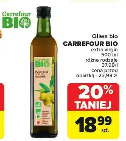 Carrefour Oliwa z oliwek extra virgin Carrefour Bio oferta