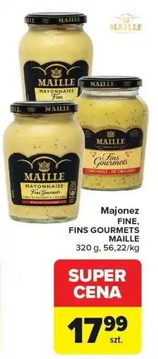 Carrefour Majonez Fins Gourmets Maille oferta