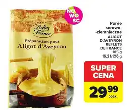 Carrefour Purée serowo-ziemniaczane Aligot Reflets de France oferta