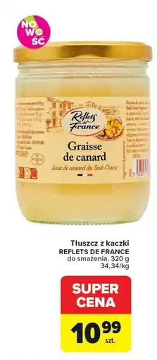 Carrefour Tłuszcz z kaczki Reflets de France oferta