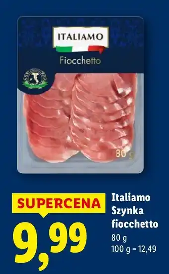 Lidl Szynka fiocchetto Italiamo oferta