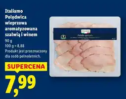 Lidl Polędwica wieprzowa aromatyzowana szałwią i winem Italiamo oferta