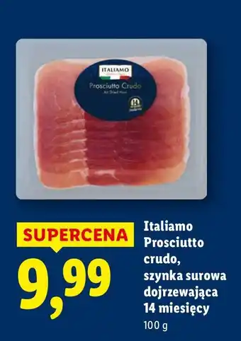 Lidl Szynka surowa dojrzewająca Prosciutto crudo Italiamo oferta