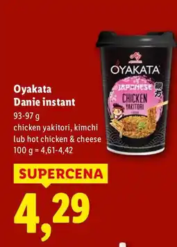 Lidl Danie instant Oyakata chicken yakitori, kimchi lub hot chicken & cheese oferta