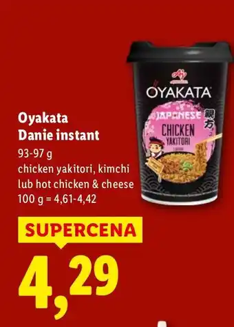 Lidl Danie instant Oyakata chicken yakitori, kimchi lub hot chicken & cheese oferta