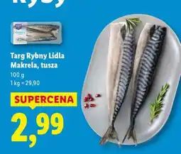 Lidl Targ Rybny Lidla Makrela, tusza oferta