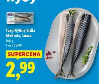 Lidl Targ Rybny Lidla Makrela, tusza oferta