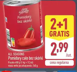 ALDI All Seasons Pomidory caŁe bez skrki oferta