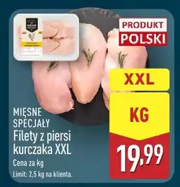 ALDI Filety z piersi kurczaka XXL Mięsne specjały oferta