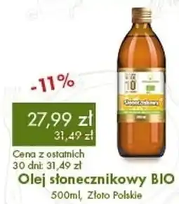 Organic Farma Zdrowia Olej słonecznikowy BIO, Złoto Polskie oferta