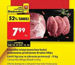 Biedronka Łopatka wieprzowa bez kości pakowana próżniowo Kraina Mięs oferta