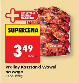 Biedronka Praliny Kasztanki na wagę Wawel oferta