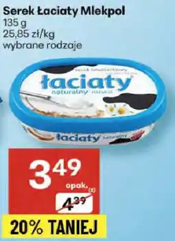 Delikatesy Centrum Serek łaciaty Mlekpol oferta