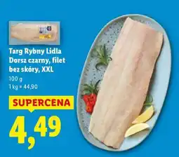 Lidl Targ Rybny Lidla Dorsz czarny, filet bez skóry, XXL oferta
