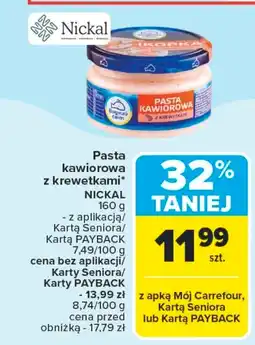 Carrefour Pasta kawiorowa Nickal oferta