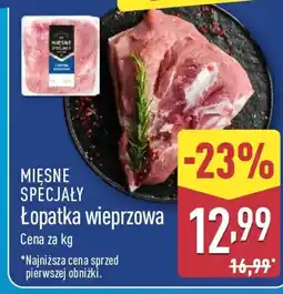 ALDI MIĘSNE SPECJAŁY Łopatka wieprzowa oferta