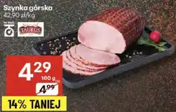 Delikatesy Centrum Szynka górska Taurus oferta