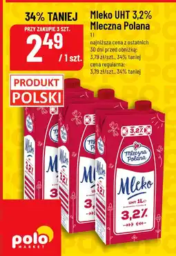 Polomarket Mleko UHT 3,2% Mleczna Polana oferta