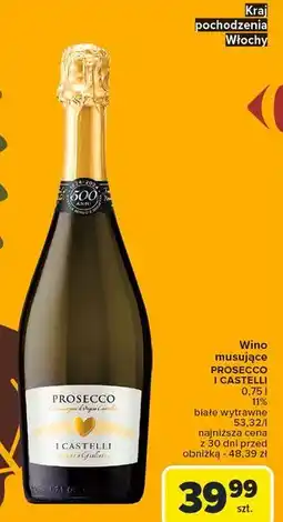 Carrefour Wino Castelli Prosecco oferta