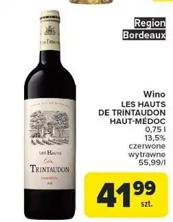 Carrefour Wino wytrawne Les Hauts De Trintaudon Haut-Medoc oferta