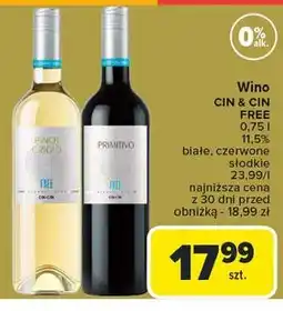Carrefour Wino Cin&Cin Primitivo oferta