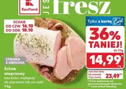 Kaufland Schab wieprzowy bez kości Kaufland oferta